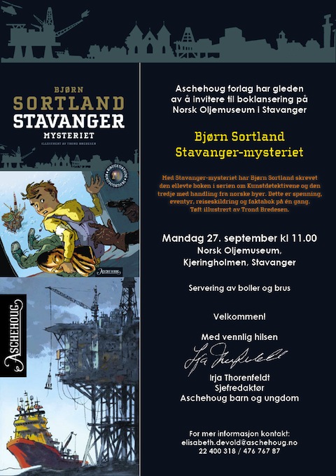Stavanger-mysteriet lansering